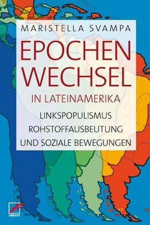 Epochenwechsel in Lateinamerika von Cárdenas,  María, Svampa,  Maristella