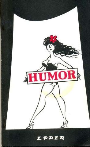 Epper Nr. 10: „Humor“