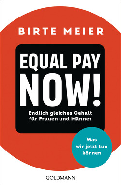 EQUAL PAY NOW! von Meier,  Birte