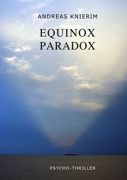 Equinox Paradox von Knierim,  Andreas Equinox Paradox von Knierim,  Andreas