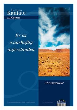 Er ist wahrhaftig auferstanden – Chorpartitur von Heizmann,  Klaus, Jourdan,  Johannes