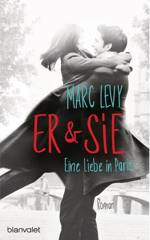 Er & Sie von Levy,  Marc, Thoma,  Amelie