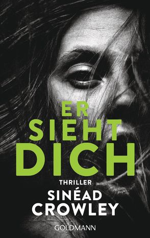 Er sieht dich von Crowley,  Sinéad, Heinzius,  Christine