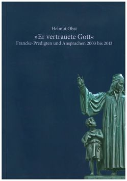 „Er vertrauete Gott“ von Obst,  Helmut