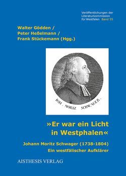 „Er war ein Licht in Westphalen“ von Goedden,  Walter, Heßelmann,  Peter, Stückemann,  Frank