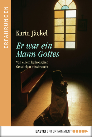 Er war ein Mann Gottes von Jäckel,  Karin