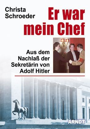 Er war mein Chef von Schroeder,  Christa