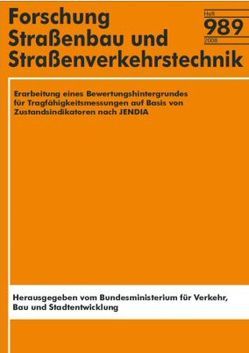 Erarbeitung eines Bewertungshintergrundes für Tragfähigkeitsmessungen auf Basis von Zustandsindikatoren nach JENDIA von Freund,  Heinz J, Roos,  Ralf, Thiele,  Thomas