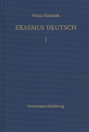 Erasmus deutsch von Holeczek,  Heinz
