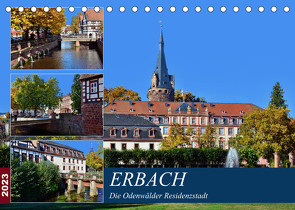 Erbach – Die Odenwälder Residenzstadt (Tischkalender 2023 DIN A5 quer) von Bartruff,  Thomas