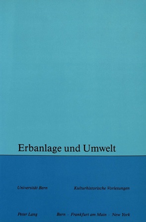 Erbanlage und Umwelt