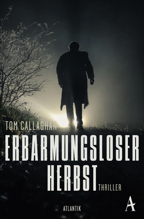 Erbarmungsloser Herbst von Callaghan,  Tom, Leeb,  Sepp, Lutze,  Kristian