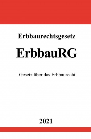 Erbbaurechtsgesetz (ErbbauRG) von Studier,  Ronny