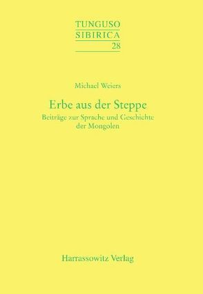 Erbe aus der Steppe von Weiers,  Michael