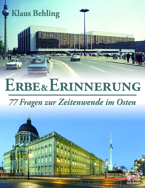 Erbe und Erinnerung von Behling,  Klaus