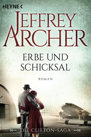 Erbe und Schicksal von Archer,  Jeffrey, Ruf,  Martin