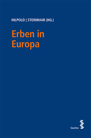 Erben in Europa von Hilpold,  Peter, Steinmair,  Walter