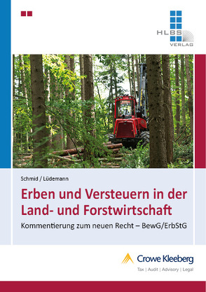 Erben und Versteuern in der Landwirtschaft von Dr. Lüdemann,  Lars, Schmid,  Reinhard