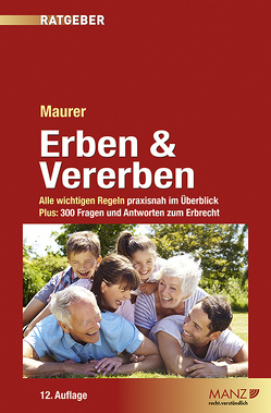 Erben & Vererben von Maurer,  Ewald