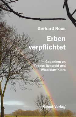 Erben verpflichtet von Meinen,  Hans, Roos,  Gerhard, Thümler,  Björn