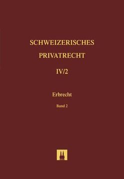 Erbrecht Band IV/1 und IV/2: Kombi / Bd. IV/2: Erbrecht von Genna,  Gian Sandro, Wolf,  Stephan