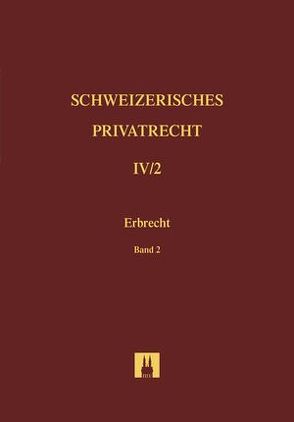 Erbrecht Band IV/1 und IV/2: Kombi / Bd. IV/2: Erbrecht von Genna,  Gian Sandro, Wolf,  Stephan