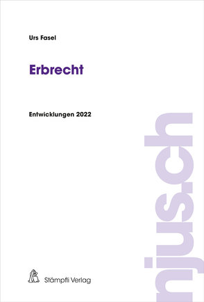 Erbrecht von Fasel,  Urs