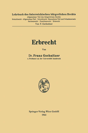 Erbrecht von Gschnitzer,  Franz