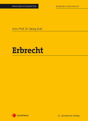 Erbrecht (Skriptum) von Graf,  Georg