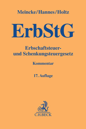 Erbschaftsteuer- und Schenkungsteuergesetz von Hannes,  Frank, Holtz,  Michael, Meincke,  Jens Peter