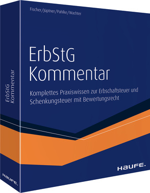 Erbschaftsteuergesetz (ErbStG) Kommentar Online