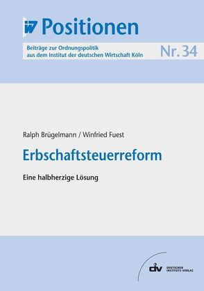 Erbschaftsteuerreform von Brügelmann,  Ralph, Fuest,  Winfried