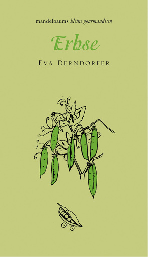 Erbse von Eva,  Derndorfer