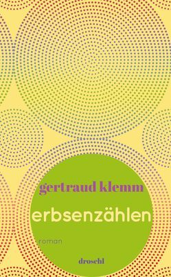 Erbsenzählen von Klemm,  Gertraud