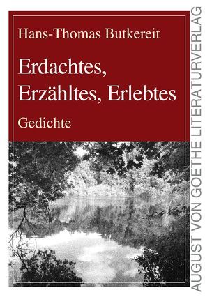 Erdachtes, Erzähltes, Erlebtes von Butkereit,  Hans-Thomas