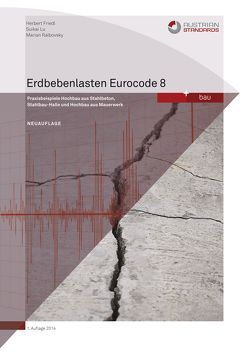 Erdbebenlasten – Eurocode 8 von Friedl,  Herbert, Lu,  Suikai, Ralbovsky,  Marian