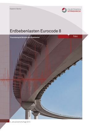 Erdbebenlasten – Eurocode 8 von Benko,  Vladimír