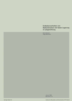 Erdbebenverhalten von Balkenbrücken mit fester Lagerung in Längsrichtung von Bachmann, Somaini