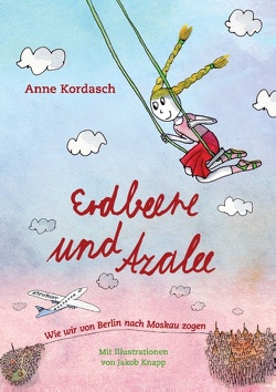 Erdbeere und Azalee von Kordasch,  Anne