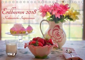 Erdbeeren 2018. Kulinarische Impressionen (Tischkalender 2018 DIN A5 quer) von Lehmann (Hrsg.),  Steffani