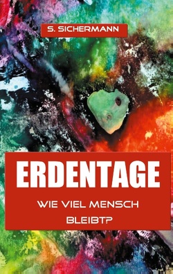 Erdentage von Sichermann,  Susanne