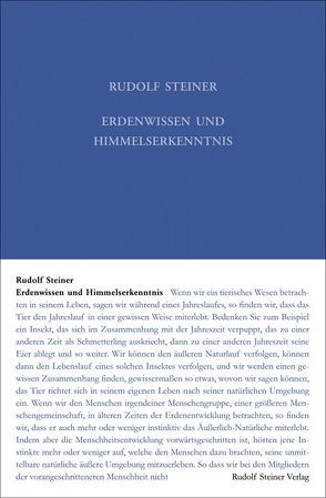 Erdenwissen und Himmelserkenntnis von Rudolf Steiner Nachlassverwaltung, Steiner,  Rudolf