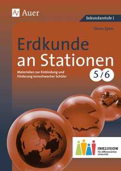 Erdkunde an Stationen 5-6 Inklusion von Zyber,  Oliver