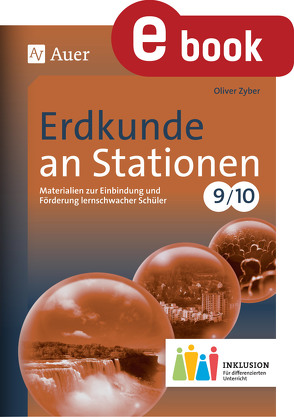 Erdkunde an Stationen 9-10 Inklusion von Zyber,  Oliver