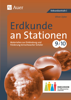 Erdkunde an Stationen 9-10 Inklusion von Zyber,  Oliver