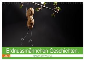 Erdnussmännchen Geschichten. (Wandkalender 2024 DIN A3 quer), CALVENDO Monatskalender von Schwarz,  Nailia