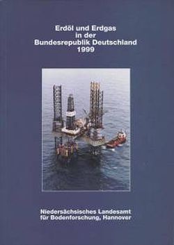 Erdöl und Erdgas in der Bundesrepublik Deutschland 1999 von Kosinowski,  Michael, Pasternak,  Michael