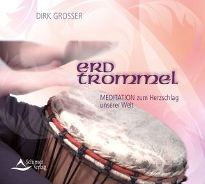 Erdtrommel von Grosser,  Dirk