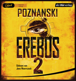 Erebos 2 von Poznanski,  Ursula, Wawrczeck,  Jens