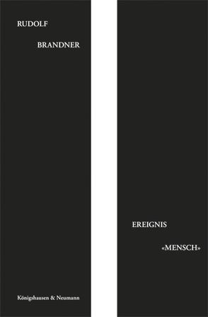 Ereignis «Mensch» von Brandner,  Rudolf